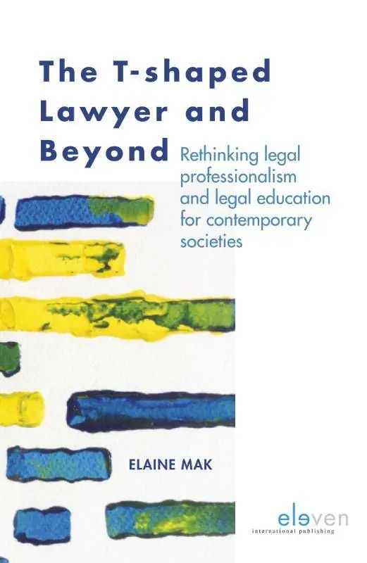 The T-shaped lawyer and beyond / 1st Edition Weekendaanbieding
