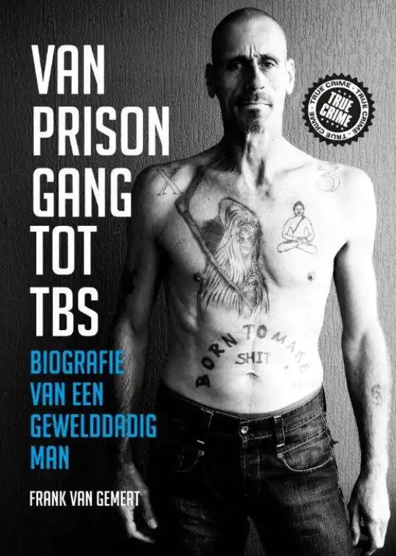 Direct Verzonden Van prison gang tot TBS / Druk 2