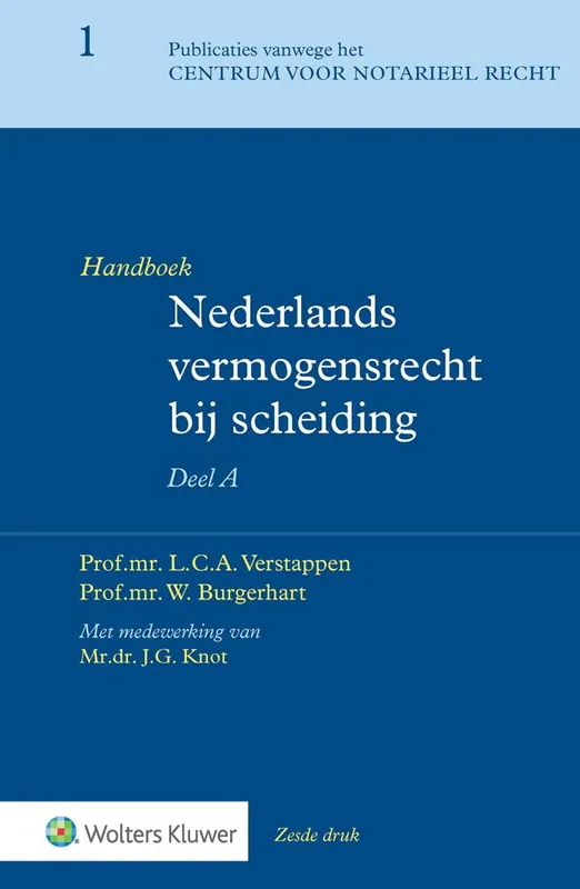 Handboek Nederlands vermogensrecht bij scheiding Deel A / Druk 6 Actieprijs