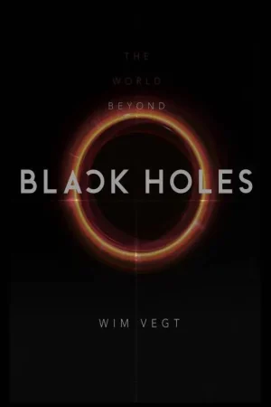 The World Beyond Black Holes / 2nd Edition Populair