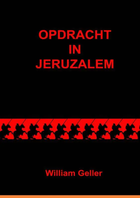Opdracht in Jeruzalem / Druk 1 Finale Uitverkoop