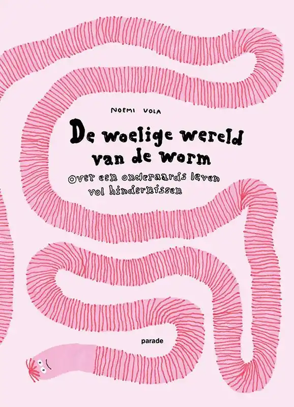De woelige wereld van de worm / Druk 1 Beperkt Aanbod