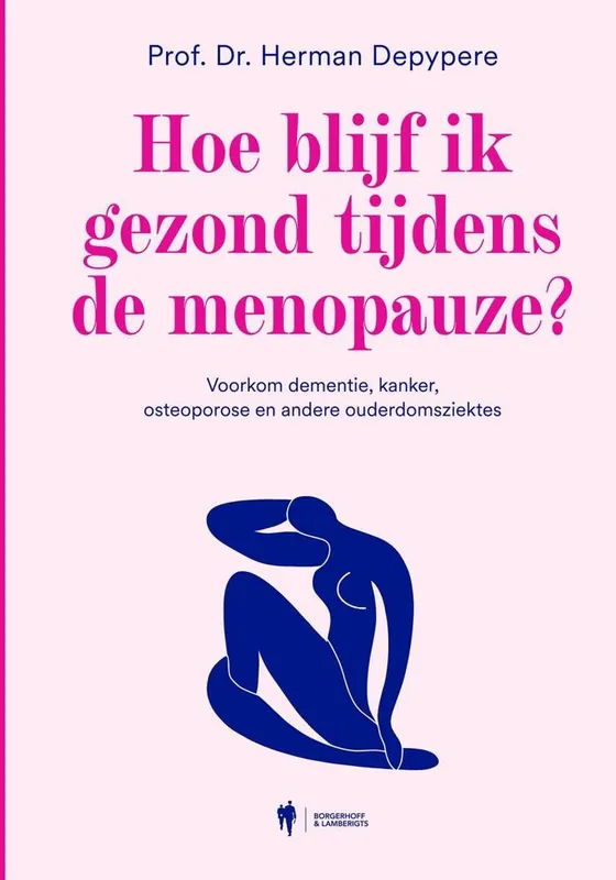 Hoe blijf ik gezond tijdens de menopauze / Druk 3 Lage Prijs
