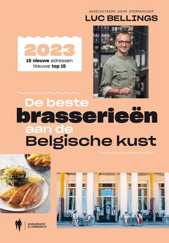 De beste brasserieën aan de Belgische kust / Druk 1 Bestel Nu