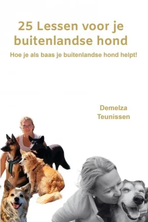25 lessen voor je buitenlandse hond / Druk 2 Gecertificeerd