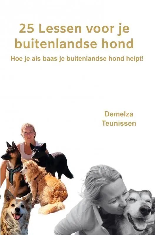 25 lessen voor je buitenlandse hond / Druk 2 Gecertificeerd