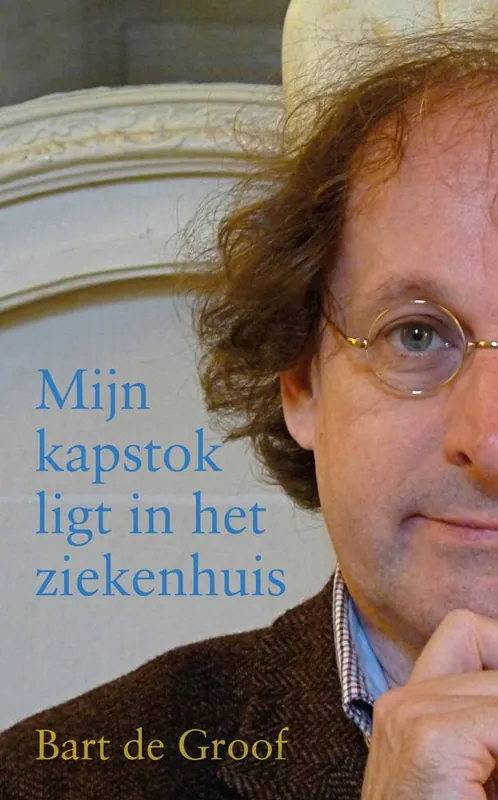 Mijn kapstok ligt in het ziekenhuis / Druk 1 Finale Uitverkoop