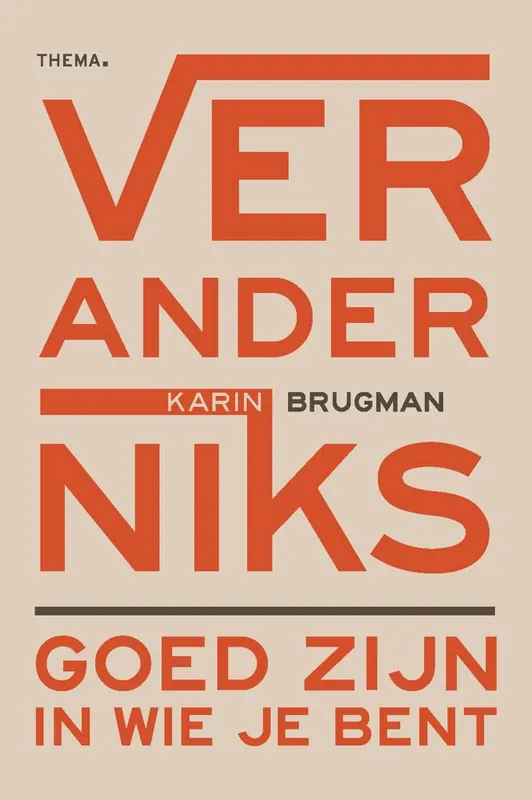 Verander niks / Druk 1 Exclusieve Aanbieding