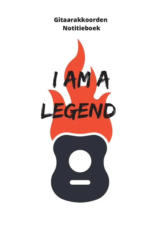 Gitaarakkoorden notitieboek - I am a legend / Druk 1 Goedkoop