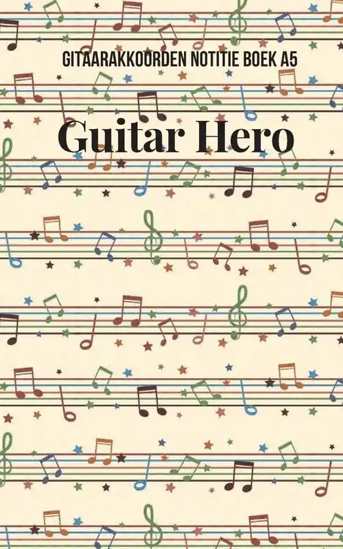 Gitaarakkoorden Notitieboek A5 Guitar hero / Druk 1 Gecertificeerd