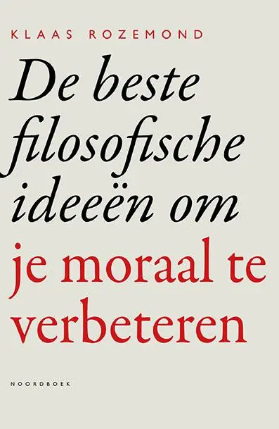 De beste filosofische ideeën om je moraal te verbeteren / Druk 1 Beste Prijs