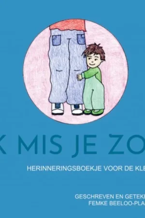 Bestseller Ik mis je zo... / Druk 1