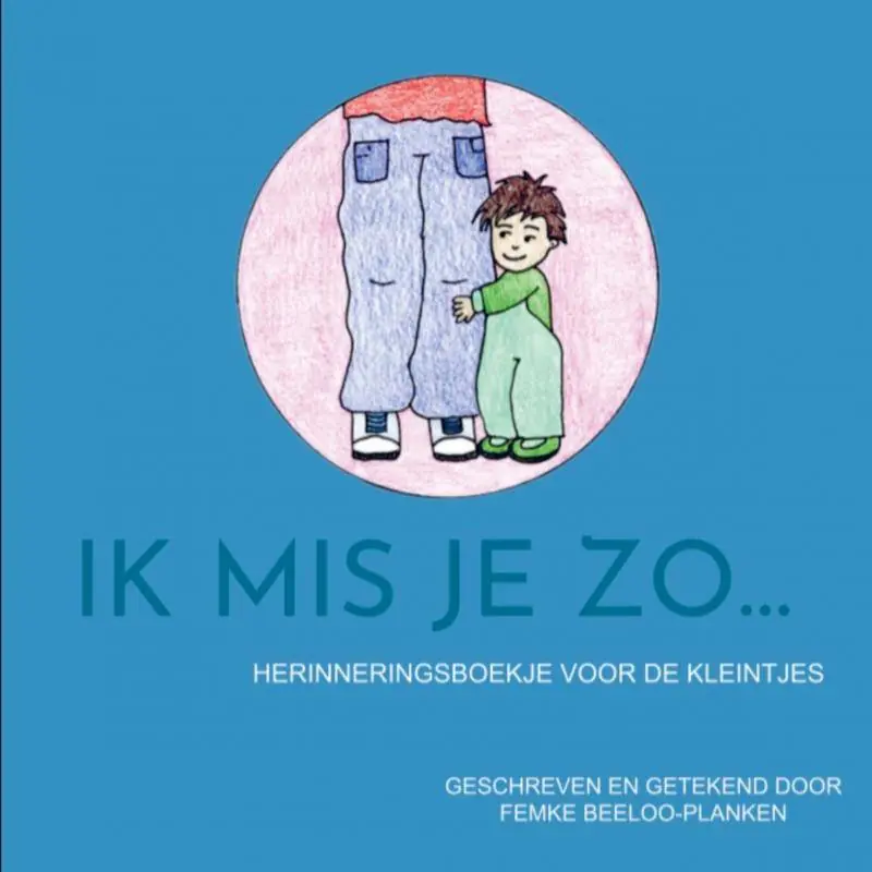 Bestseller Ik mis je zo... / Druk 1