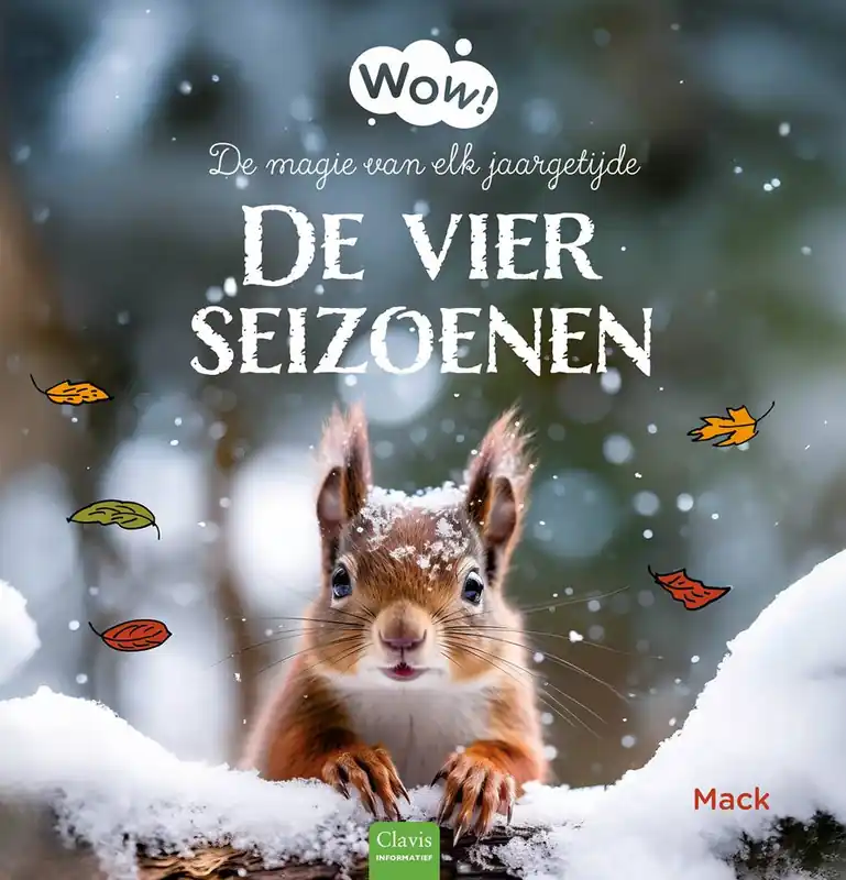 Wow! De vier seizoenen. De magie van elk jaargetijde / Druk 2 Direct Beschikbaar