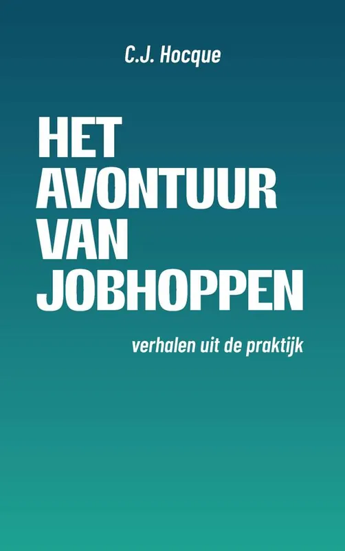 Weekendaanbieding Het avontuur van Jobhoppen / Druk 1