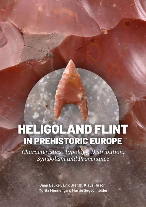 Heligoland Flint in Prehistoric Europe / 1st Edition Korting