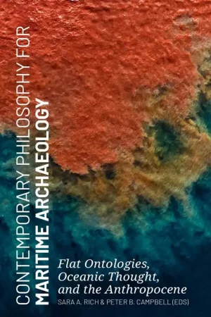 Beperkt Aanbod Contemporary Philosophy for Maritime Archaeology / 1st Edition