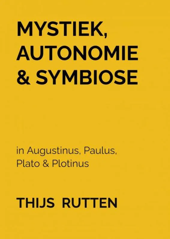 Mystiek, Autonomie & Symbiose / Druk 1 Rechtstreeks Van De Fabrikant