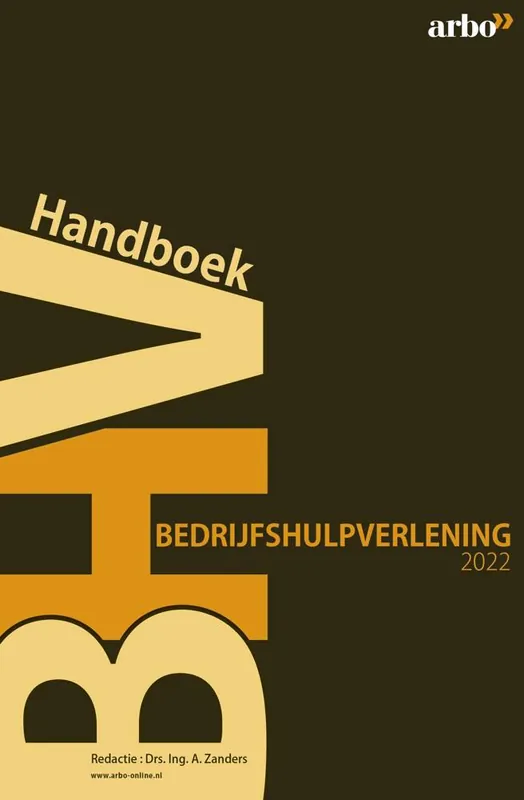Handboek Bedrijfshulpverlening / Druk 1 Beste Prijs
