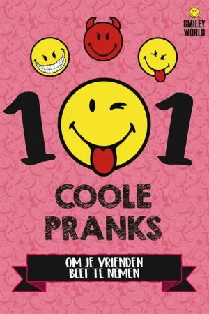 101 Coole pranks om je vrienden beet te nemen / Druk 1 Nu Kopen