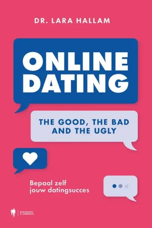 Betaalbaar Online dating: The Good, The Bad and The Ugly / Druk 1