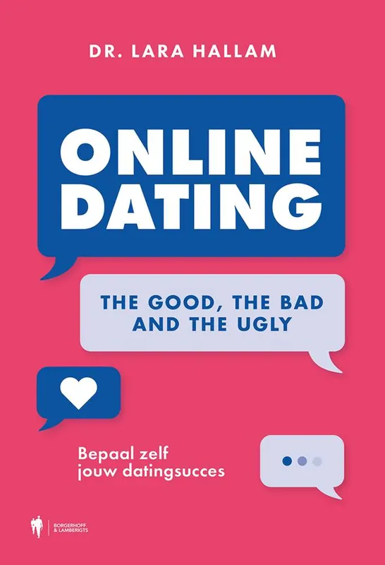 Betaalbaar Online dating: The Good, The Bad and The Ugly / Druk 1