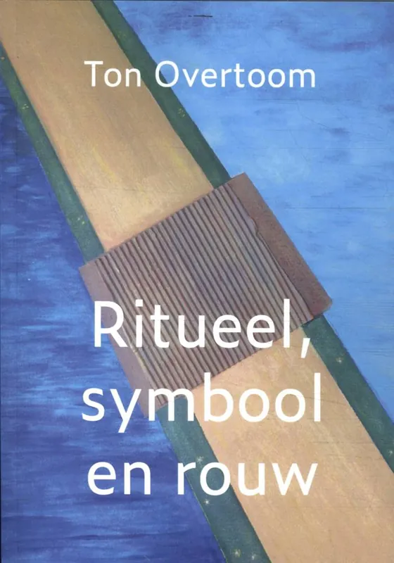 Nieuw Ritueel, symbool en rouw / Druk 1