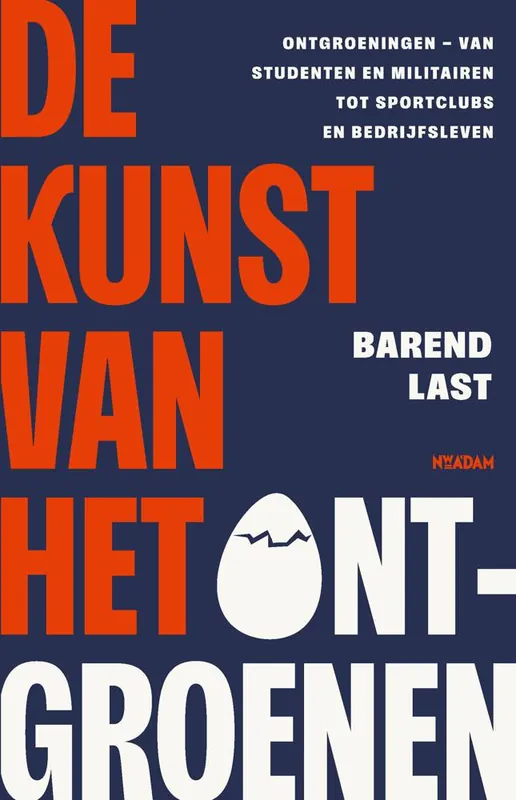 Betrouwbaar De kunst van het ontgroenen / Druk 1