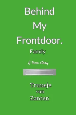 Behind my front door / 1st Edition Meest Verkocht