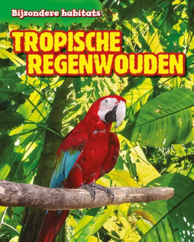 Tropische regenwouden / Druk 1 Favoriet