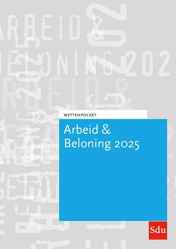 Premium Wettenpocket Arbeid & Beloning 2025 / Druk 1