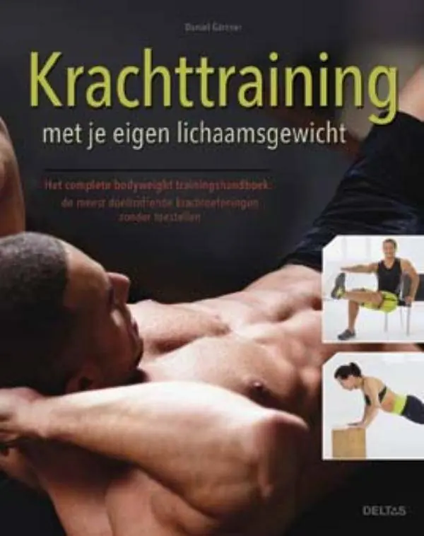 Op = Op Krachttraining met je eigen lichaamsgewicht / Druk 1