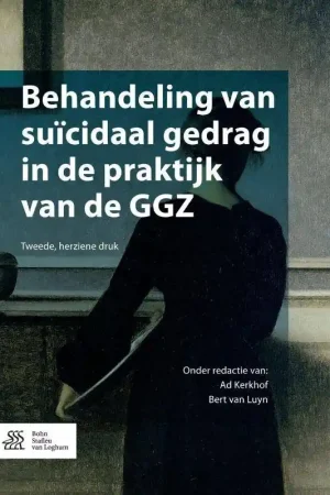 Behandeling van suïcidaal gedrag in de praktijk van de GGZ / Druk 2 Actieprijs