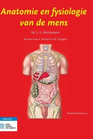 Beperkte Voorraad Anatomie en fysiologie van de mens kwalificatieniveau 4 / Druk 6
