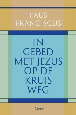 Tijdelijk Beschikbaar In gebed met Jezus op de kruisweg / Druk 1