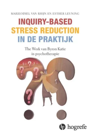 Beste Prijs Inquiry-based stress reduction in de praktijk / Druk 1