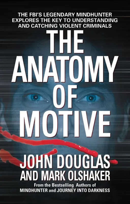 The Anatomy of Motive / 1st Edition Premium