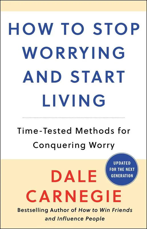 Express Levering How to Stop Worrying and Start Living / 1st Edition