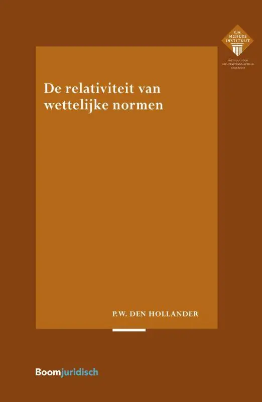 De relativiteit van wettelijke normen / Druk 1 Dagaanbieding