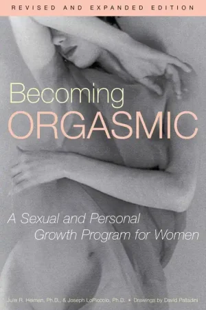Becoming Orgasmic / 1st Edition Gecertificeerd
