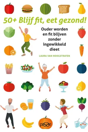 50-plus Blijf fit, eet gezond! / Druk 1 Laatste Kans