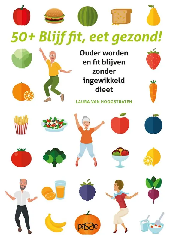 50-plus Blijf fit, eet gezond! / Druk 1 Laatste Kans