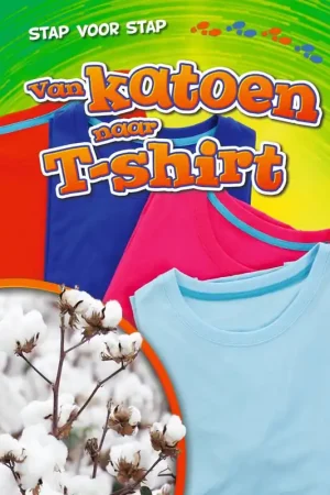 Van katoen naar t-shirt / Druk 1 Favoriet