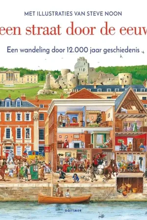 Zomaar een straat door de eeuwen heen / Druk 1 Premium