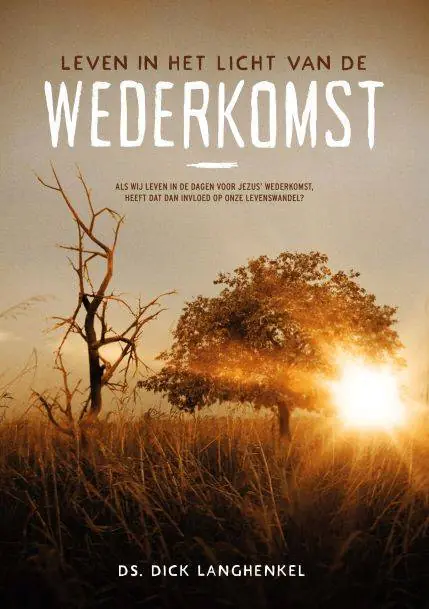 Veilige Betaling Leven in het licht van de wederkomst / Druk 1