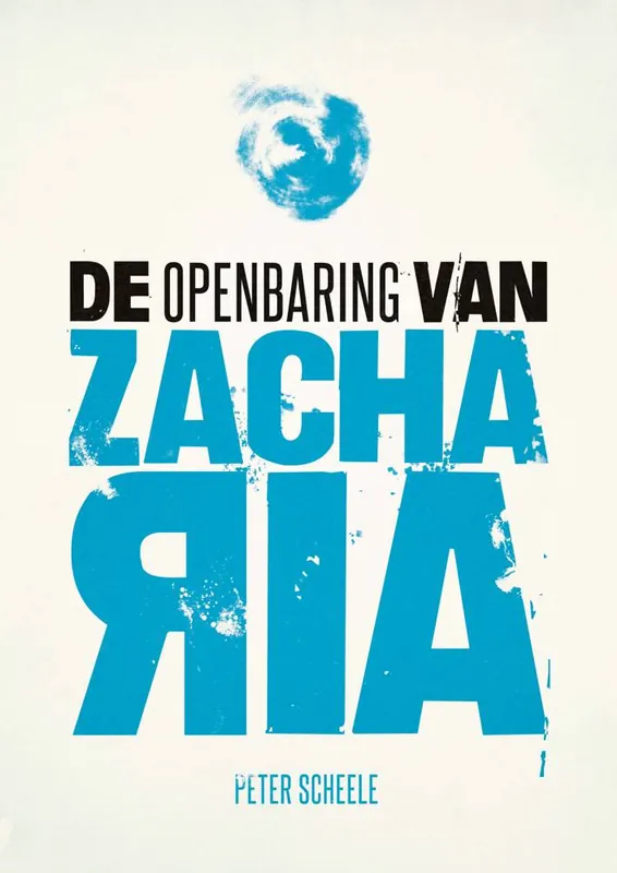 De openbaring van Zacharia / Druk 1 Premium