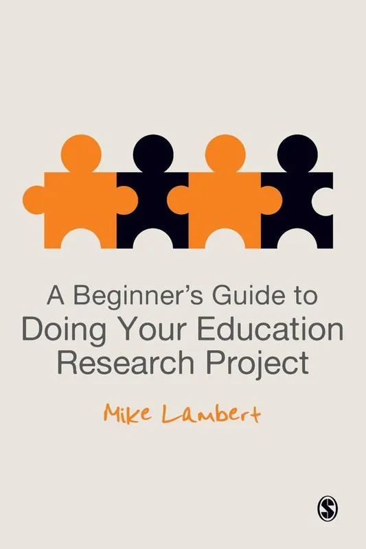 Superprijs A Beginner's Guide to Doing Your Education Research Project