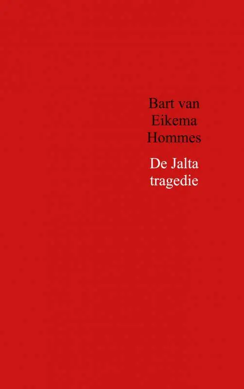 De Jalta tragedie / Druk 9 Fabrieksprijs