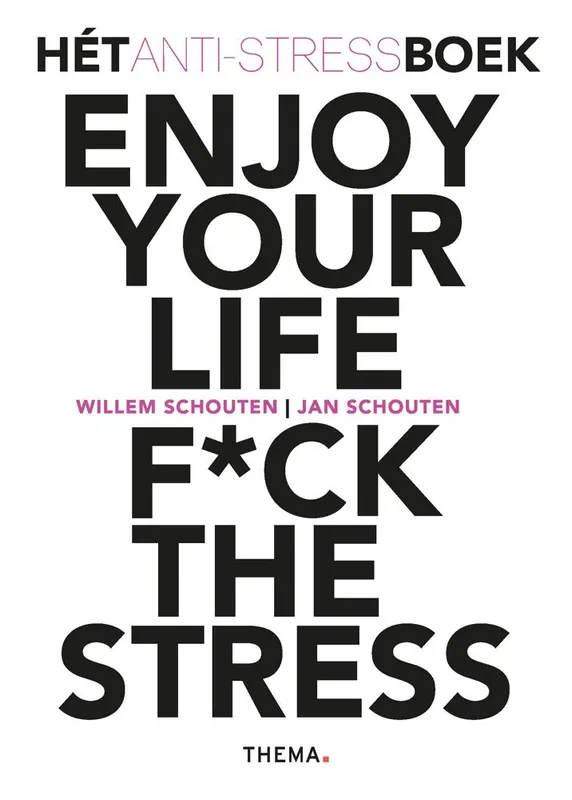 Enjoy your life F*ck the stress / Druk 1 Koop Online
