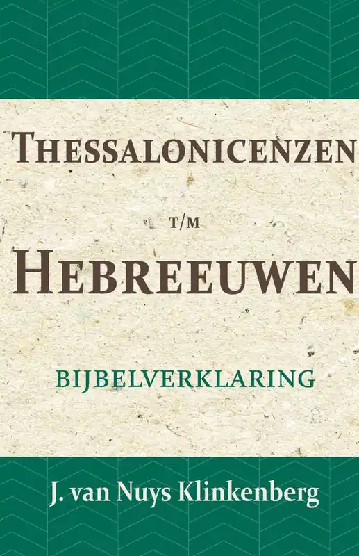 Thessalonicenzen t/m Hebreeuwen / Druk 1 Lage Prijs